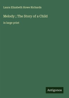 Cover Melody ; The Story of a Child