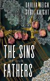 The Sins of Our Fathers The Sins of Our Fathers