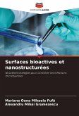 Surfaces bioactives et nanostructurées