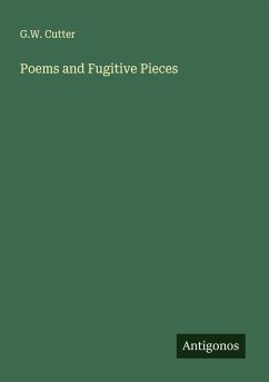 Poems and Fugitive Pieces - Cutter, G. W.