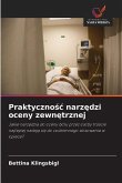 Praktyczno¿¿ narz¿dzi oceny zewn¿trznej Praktyczno¿¿ narz¿dzi oceny zewn¿trznej