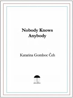 Nobody Knows Anybody Cover Nobody Knows Anybody