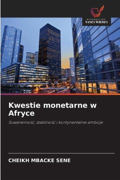 Kwestie monetarne w Afryce - Sene, Cheikh Mbacké Kwestie monetarne w Afryce - Sene, Cheikh Mbacké