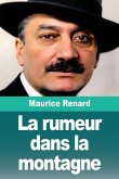 La rumeur dans la montagne La rumeur dans la montagne