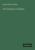 The Conversion of a Skeptic The Conversion of a Skeptic