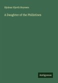 A Daughter of the Philistines A Daughter of the Philistines