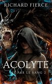 Acolyte Acolyte