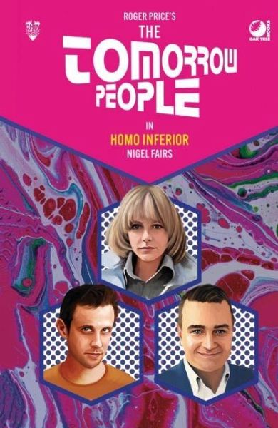 The Tomorrow People - Homo Inferior The Tomorrow People - Homo Inferior