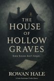 The House of Hollow Graves