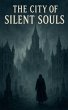 The City of Silent Souls - Bild 1