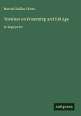Treatises on Friendship and Old Age