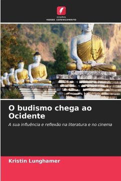 O budismo chega ao Ocidente - Lunghamer, Kristin
