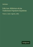 Folk-lore. Biblioteca de las Tradiciones Populares Españolas