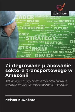 Zintegrowane planowanie sektora transportowego w Amazonii - Kuwahara, Nelson