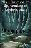 The Haunting of Gordon's Lake The Haunting of Gordon's Lake