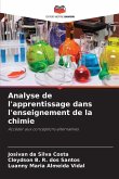 Analyse de l'apprentissage dans l'enseignement de la chimie Analyse de l'apprentissage dans l'enseignement de la chimie