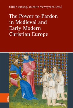 Cover The Power to Pardon in Medieval and Early Modern Christian Europe