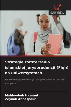 Strategie rozszerzania islamskiej jurysprudencji (Fiqh) na uniwersytetach - Hassani, Mahboobeh;Abbaspour, Zeynab Strategie rozszerzania islamskiej jurysprudencji (Fiqh) na uniwersytetach - Hassani, Mahboobeh;Abbaspour, Zeynab
