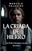 La Criada de Hierro La Criada de Hierro