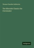 The Riberside Classics the Clockmaker