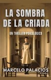La Sombra de la Criada La Sombra de la Criada