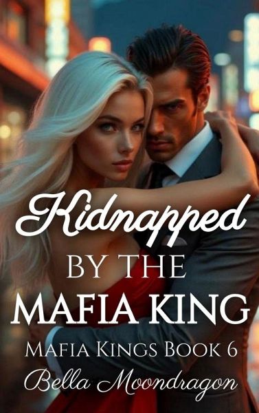 Kidnapped by the Mafia King
