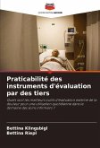 Praticabilité des instruments d'évaluation par des tiers