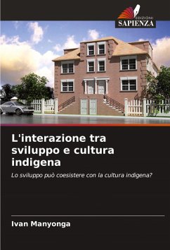 Cover L'interazione tra sviluppo e cultura indigena