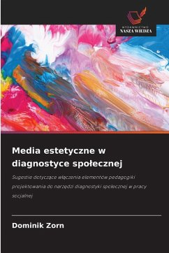 Media estetyczne w diagnostyce spo¿ecznej - Zorn, Dominik Media estetyczne w diagnostyce spo¿ecznej - Zorn, Dominik