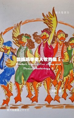 Mother Goose Lee's Song and Dance Anthology 5 - Lee, Claire Wang¿