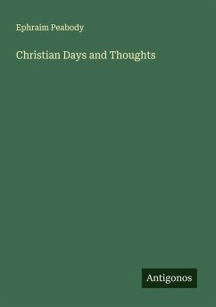 Christian Days and Thoughts - Peabody, Ephraim