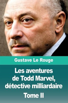 Cover Les aventures de Todd Marvel, détective milliardaire