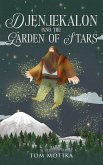 Djenjekalon And The Garden of Stars
