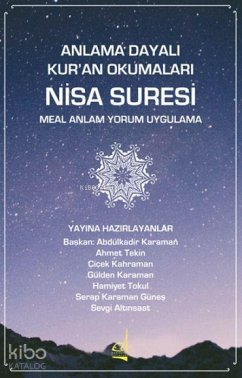 Anlama Dayali Kuran Okumalari Nisa Suresi - Karaman, Abdülkadir
