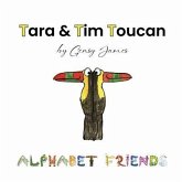 Tara & Tim Toucan (eBook, ePUB) Tara & Tim Toucan (eBook, ePUB)