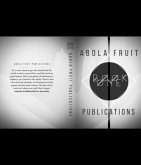 Abola Fruit Publications Book One (eBook, ePUB)