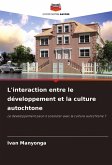 L'interaction entre le développement et la culture autochtone