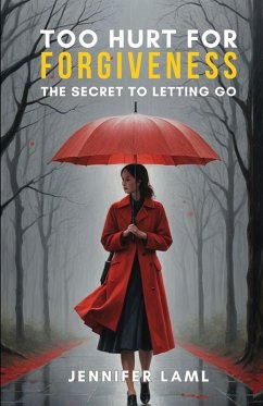 Cover Too Hurt for Forgiveness