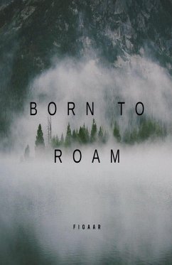 Born To Roam - Figaar