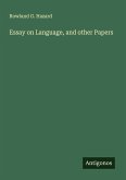 Essay on Language, and other Papers
