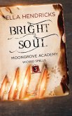 Bright Soul Bright Soul