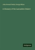 A Glossary of the Lancashire Dialect