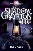 Shadow of Grayrton Mire, The Shadow of Grayrton Mire, The