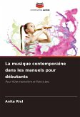 La musique contemporaine dans les manuels pour débutants