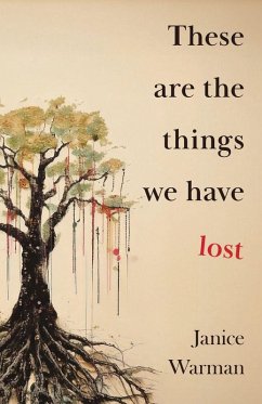 These are the Things we Have Lost - Warman, Janice
