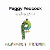 Peggy Peacock (eBook, ePUB) Peggy Peacock (eBook, ePUB)