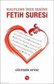 Kalplere Inen Sekine Fetih Suresi Kalplere Inen Sekine Fetih Suresi