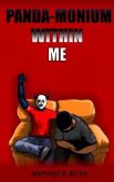 Panda-monium Within Me (eBook, ePUB) Panda-monium Within Me (eBook, ePUB)