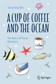 A Cup of Coffee and the Ocean (eBook, PDF)