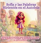 Sofía y las Palabras Hirientes en el Autobús Sofía y las Palabras Hirientes en el Autobús